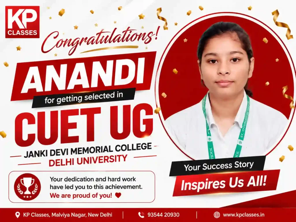 Anandi Selected in JDMC Delhi University (CUET UG) KP CLASSES