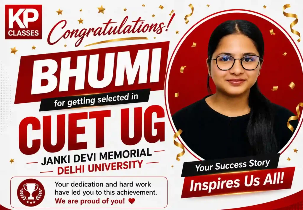 Bhumi Selected in JDMC Delhi University (CUET UG) KP CLASSES