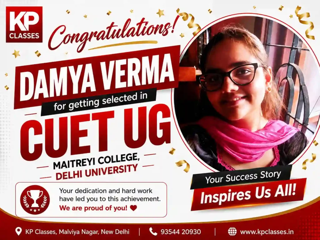 Damya Verma Selected in Maitreyi College, University of Delhi by KP Classes