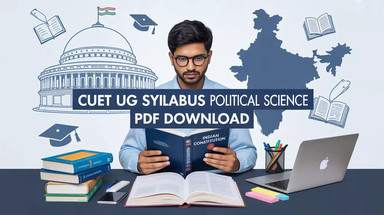 CUET UG Syllabus Political Science PDF D...