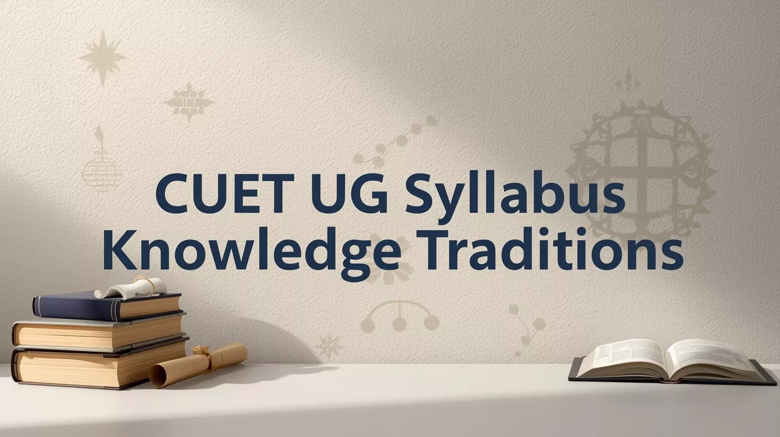CUET UG Syllabus Knowledge Traditions PDF Download (2026) – Complete ...