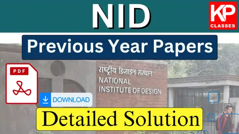 NID Previous Year Papers with Detailed Solutions